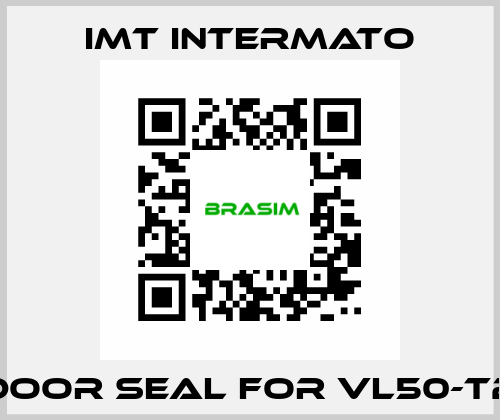 door seal for VL50-T2 IMT INTERMATO