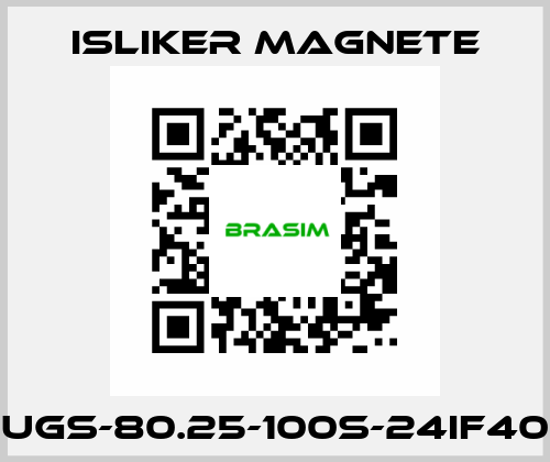 UGs-80.25-100s-24IF40 ISLIKER MAGNETE