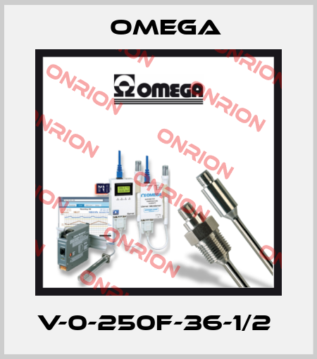 V-0-250F-36-1/2  Omega