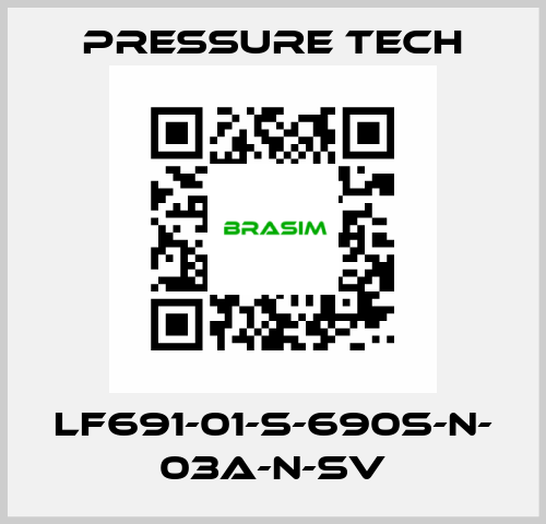 LF691-01-S-690S-N- 03A-N-SV Pressure Tech