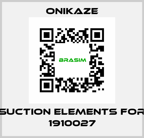 Suction elements for 1910027 Onikaze