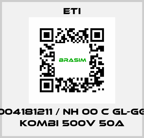 004181211 / NH 00 C gL-gG KOMBI 500V 50A Eti