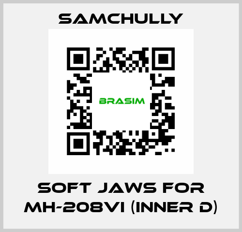 soft jaws for MH-208VI (inner D) Samchully