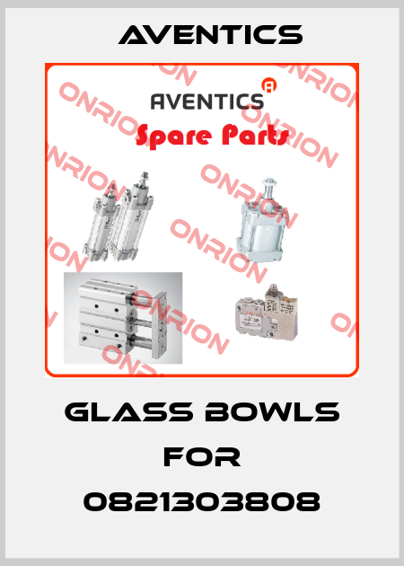 glass bowls for 0821303808 Aventics