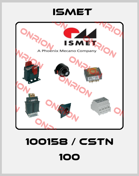 100158 / CSTN 100 Ismet
