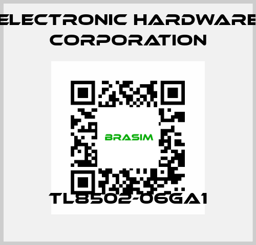 TL8502-06GA1 Electronic Hardware Corporation