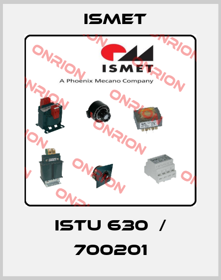 ISTU 630  / 700201 Ismet