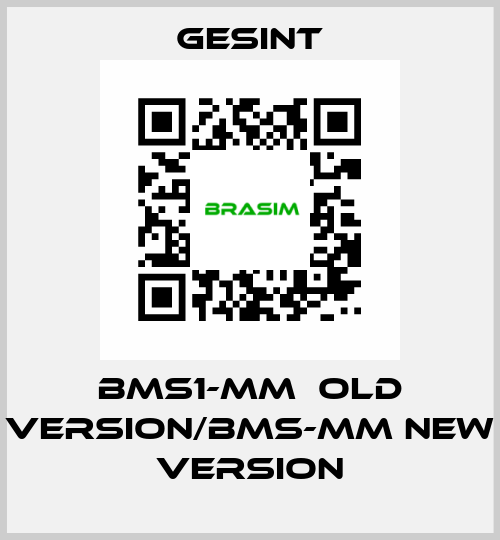 BMS1-MM  old version/BMS-MM new version Gesint