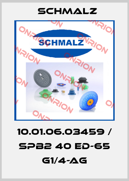 10.01.06.03459 / SPB2 40 ED-65 G1/4-AG Schmalz