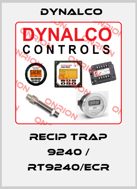 RECIP TRAP 9240 / RT9240/ECR Dynalco