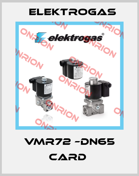 VMR72 –DN65 CARD  Elektrogas