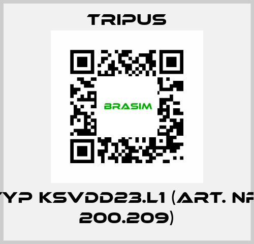 Typ KSVDD23.L1 (Art. Nr. 200.209) Tripus