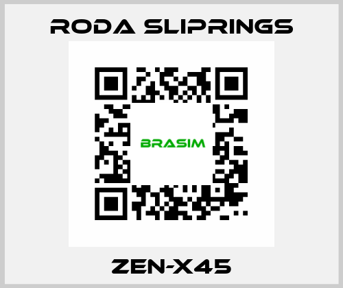 ZEN-X45 Roda Sliprings