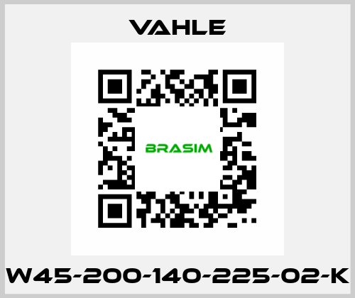 W45-200-140-225-02-K Vahle