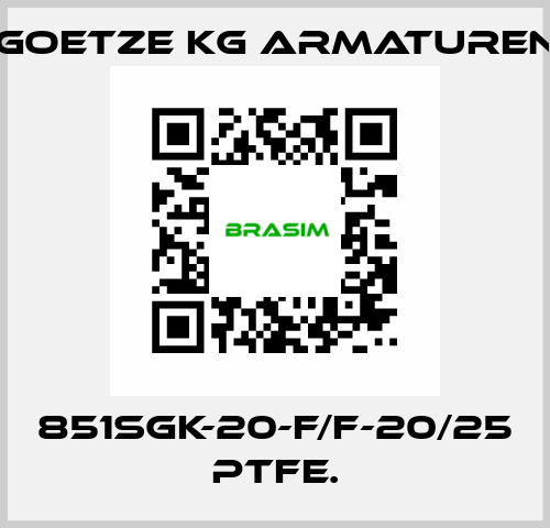 851sGK-20-f/f-20/25 PTFE. Goetze KG Armaturen