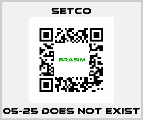 05-25 does not exist SETCO