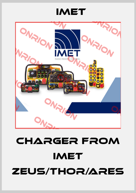 Charger from IMET Zeus/Thor/Ares IMET