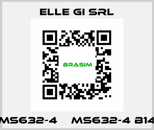 MS632-4    MS632-4 B14 ELLE GI SRL