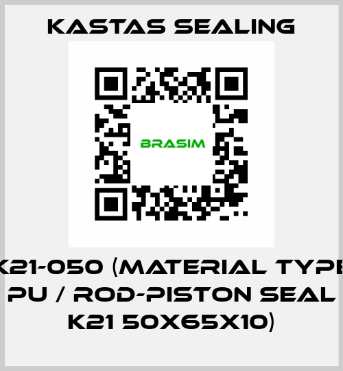 K21-050 (Material type PU / ROD-Piston seal K21 50x65x10) Kastas Sealing