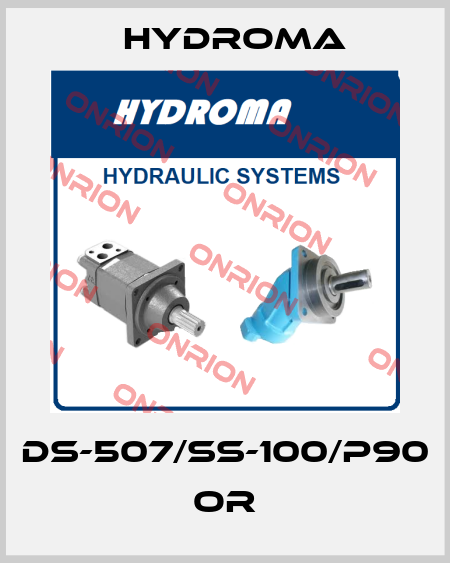 DS-507/SS-100/P90 OR HYDROMA