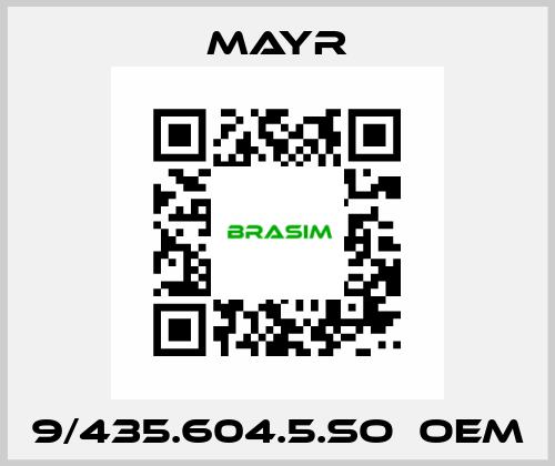 9/435.604.5.SO  OEM Mayr