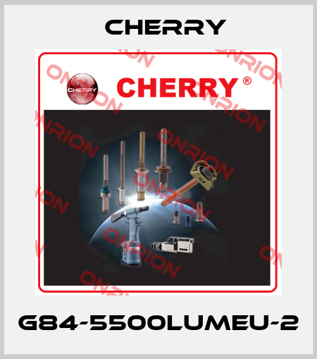 G84-5500LUMEU-2 Cherry