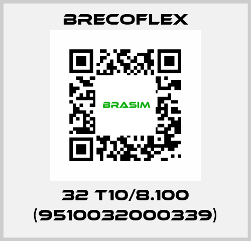 32 T10/8.100 (9510032000339) Brecoflex