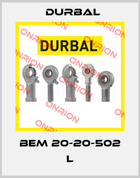 BEM 20-20-502 L Durbal