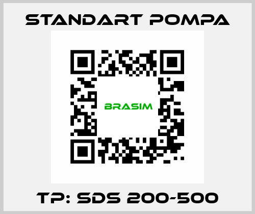 TP: SDS 200-500 STANDART POMPA