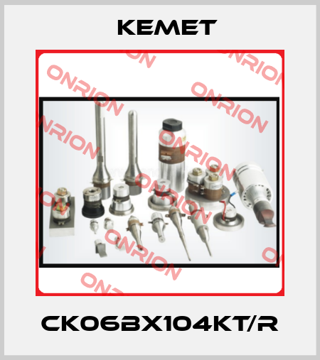 CK06BX104KT/R Kemet