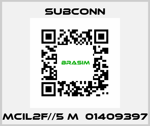 MCIL2F//5 m  01409397 SubConn