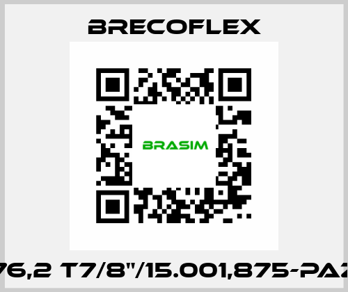 76,2 T7/8"/15.001,875-PAZ Brecoflex