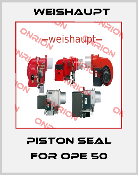 piston seal for OPE 50 Weishaupt