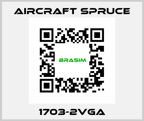 1703-2VGA Aircraft Spruce