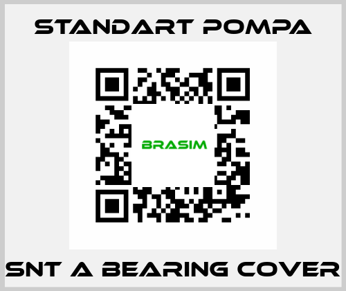 SNT A Bearing Cover STANDART POMPA