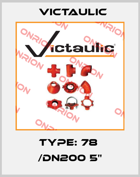 Type: 78  /DN200 5" Victaulic