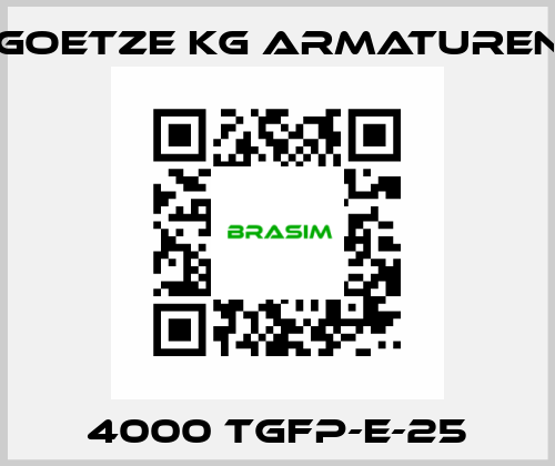 4000 tGFP-E-25 Goetze KG Armaturen