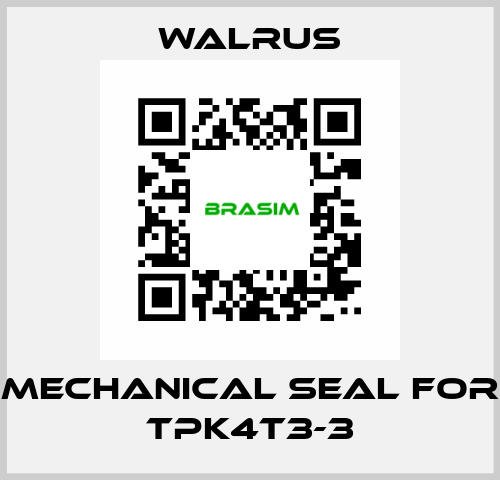 Mechanical seal for TPK4T3-3 Walrus