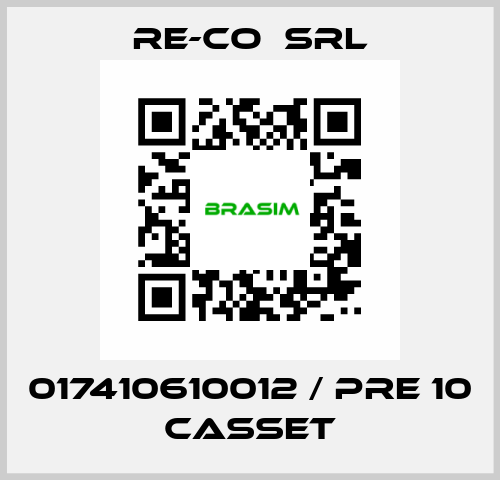 017410610012 / PRE 10 CASSET RE-CO  SRL