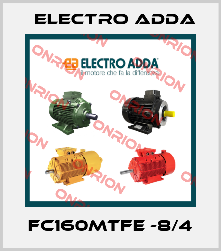 FC160MTFE -8/4 Electro Adda