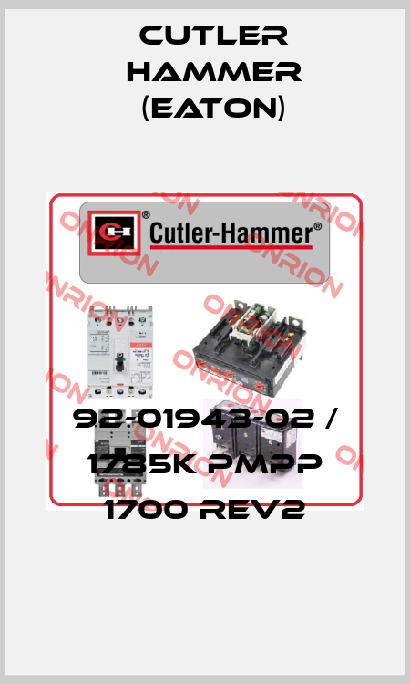 92-01943-02 / 1785K PMPP 1700 REV2 Cutler Hammer (Eaton)