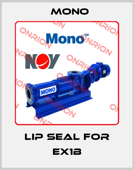 lip seal for EX1B Mono
