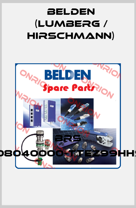 BRS 30-08040000-TTEZ99HHSEA Belden (Lumberg / Hirschmann)