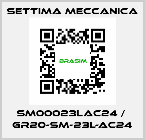 SM00023LAC24 /  GR20-SM-23L-AC24 Settima Meccanica