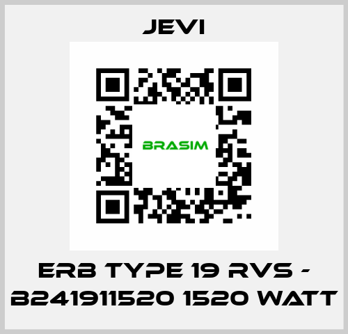 ERB type 19 RVS - B241911520 1520 Watt JEVI