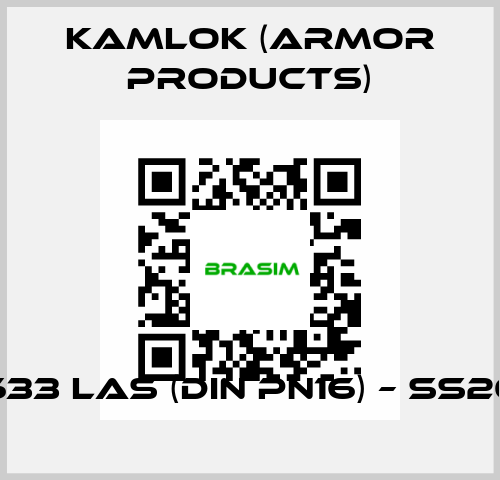 633 LAS (DIN PN16) – SS20 KAMLOK (Armor Products)