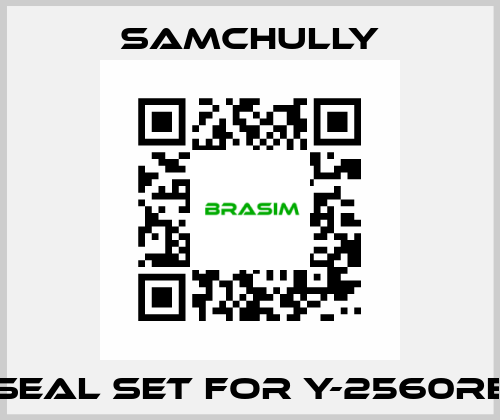 seal set for Y-2560RE Samchully