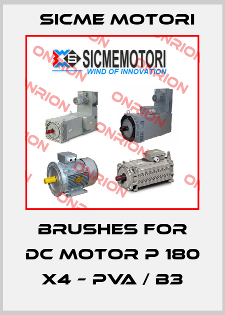 Brushes for DC motor P 180 X4 – PVA / B3 Sicme Motori