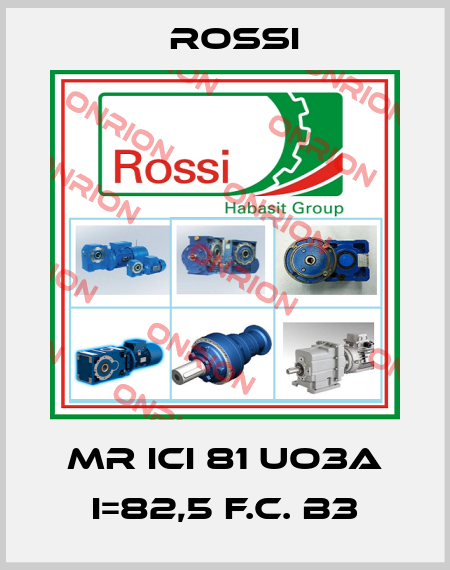 MR ICI 81 UO3A I=82,5 F.C. B3 Rossi