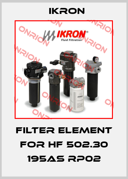 filter element for HF 502.30 195as rp02 Ikron
